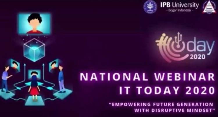 Himalkom IPB Gelar Webinar Nasional IT Today 2020