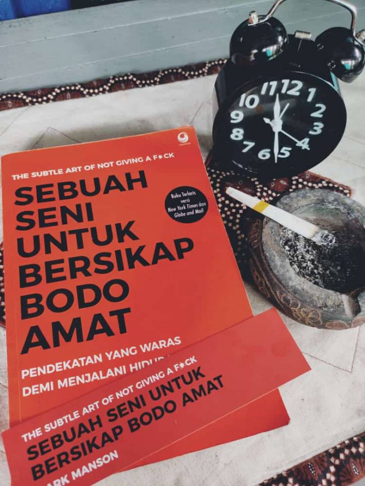 Belajar Mengerti Batasan Diri Melalui Buku “Sebuah Seni untuk Bersikap Bodo Amat”